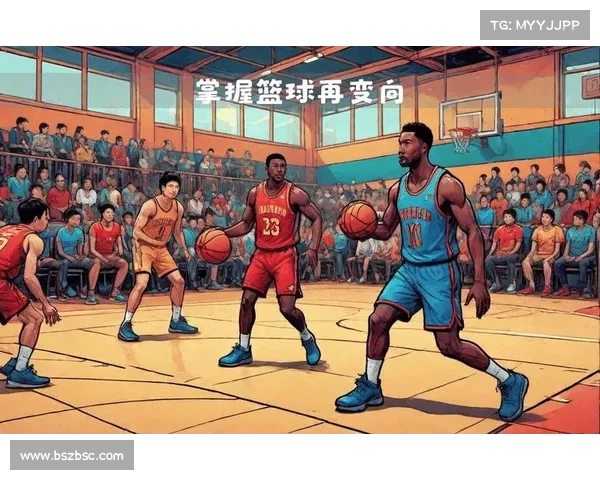 NBA控球战术深度解析如何通过精确运球和快速决策掌控比赛节奏